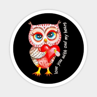 Owl of my heart, Valentine's Day gift ideas Magnet